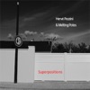 Richard Hervé Storm (feat. Eric Dreveton, Richard Brenier, Olivier Roure & Fred Roudet) Superpositions