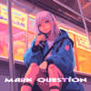Mark Question - Yasumaru