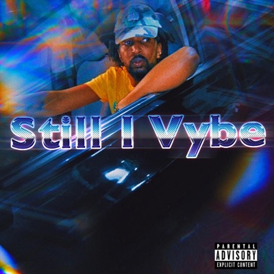 Still I Vybe - EP