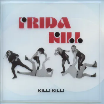 KILL! KILL! album cover