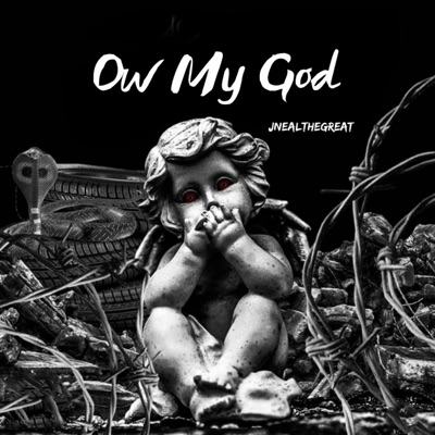 Jnealthegreat - OMG (Ow My God)