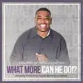 What More Can He Do!? (Already Done)