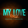 My Love (Remix) - Single