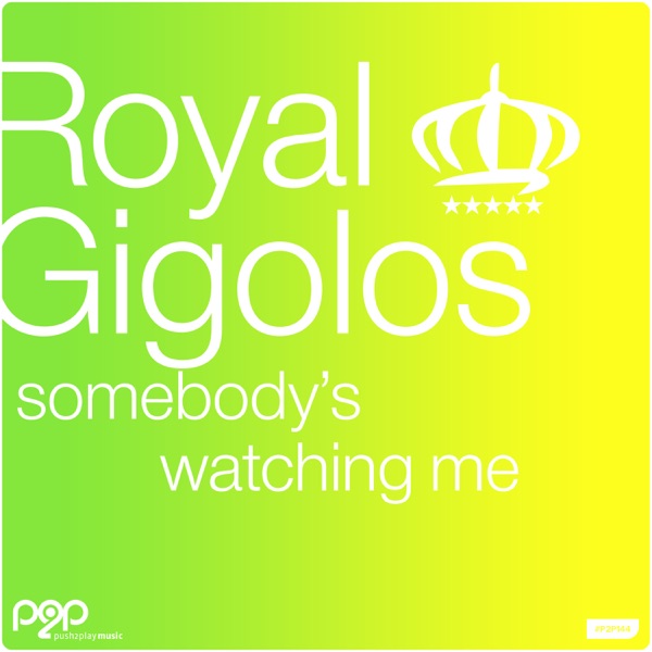 Somebody's Watching Me (Remixes) - Single