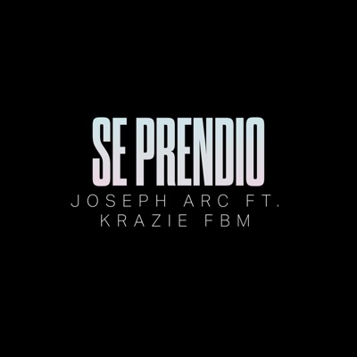 Se Prendio (feat. Krazie FBM) - Single
