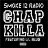 Chap Killa (feat. Lil Blue) - Single