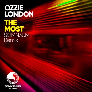 The Most (Somn3um Remix) - Single