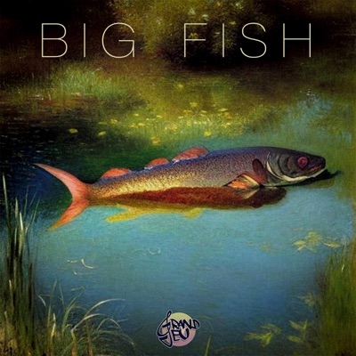 BIG FISH - Single