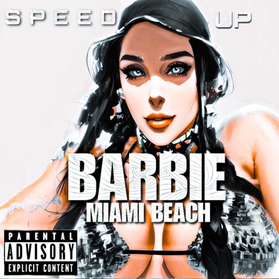 Barbie Miami Beach (Speed Up) - Single