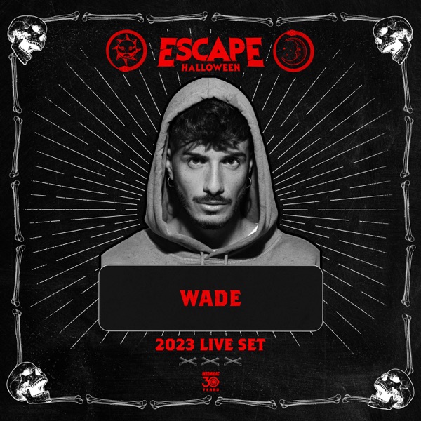 Wade at Escape Halloween, 2023 (DJ Mix)