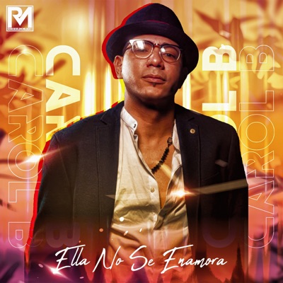 Ella No Se Enamora - Single