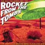 Rocket from the Tombs - What Love Is