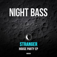 House Party - EP - Stranger
