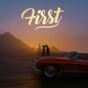 First (feat. Vxlious & Official Envy) - Single