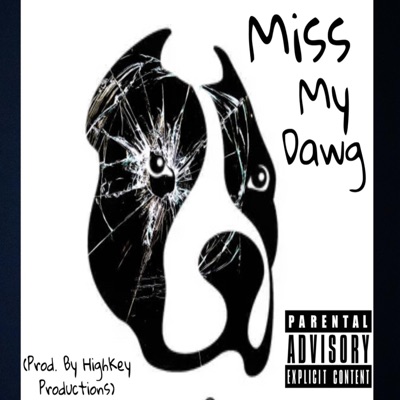Miss My Dawg - Single