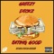 Eating Good - Greezy Deckz lyrics