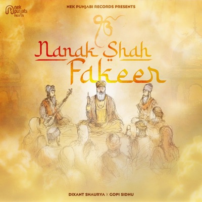 Nanak Shah Fakeer (feat. Gopi Sidhu) - Single
