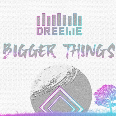Bigger Things, Pt. 1 - Single