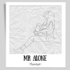 Mr.Alone - Single