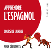 Apprendre l'espagnol (cours de langue pour débutants) - Thomas Rike