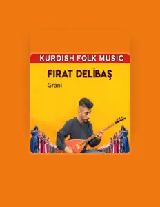 Fırat Delibaşを聴いたり、ミュージックビデオを鑑賞したり、経歴やツアー日程などを確認したりしましょう！