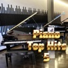 Piano Top Hits 5