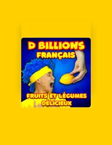 D Billions Françaisを聴いたり、ミュージックビデオを鑑賞したり、経歴やツアー日程などを確認したりしましょう！
