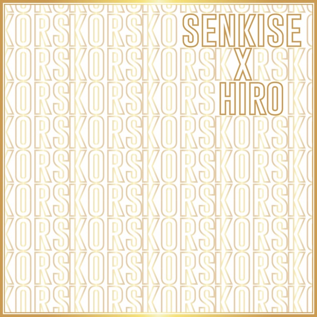 KorsKorsKors - Song by Senkise & Hiro - Apple Music
