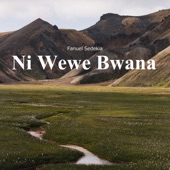 Ni Wewe Bwana artwork