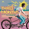 Three Months (Original Motion Picture Soundtrack) artwork