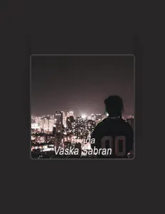 收听 Vaska Şabran、观看音乐视频、阅读小传、查看巡演日期等 ！