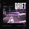 Drift - WHYZED lyrics