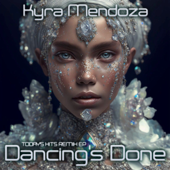 Dancing's Done (TJub Remix) - Kyra Mendoza Cover Art