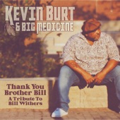 Kevin Burt - World Keeps Going Round and Round