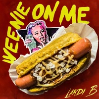 Weenie On Me - Single - Lardi B