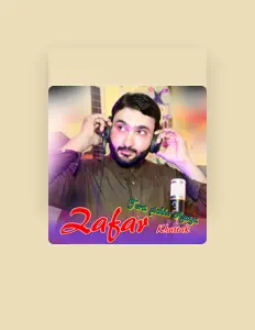 Listen to Zafar Khattak, watch music videos, read bio, see tour dates & more!