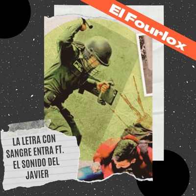 La Letra Con Sangre Entra (feat. El sonido del javier) - Single