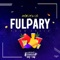 FULPARY - Nexvs lyrics