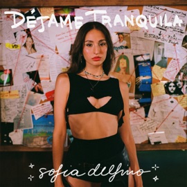 Déjame Tranquila Sofia Delfino