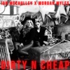 Dirty n Cheap (feat. Morgan Myles)