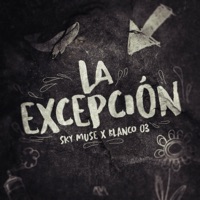 La Excepcion - Single - Blanco 03 & Sskay 2s
