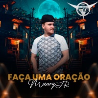 Faça Uma Oração (feat. Maury JR) - Single - DJ Cleber Mix
