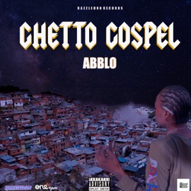 Ghetto Gospel Abblo