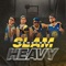 Slam Heavy artwork
