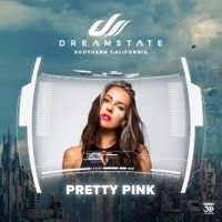 Pretty Pink at Dreamstate Socal, 2023 (DJ Mix) - Pretty Pink