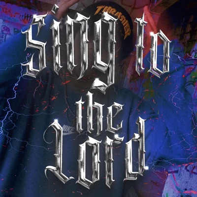 Sing To The Lord - Single