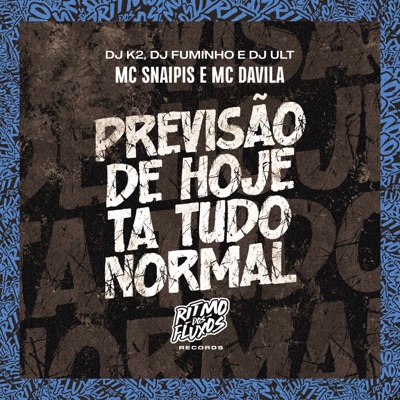 Previsão de Hoje Ta Tudo Normal - Single