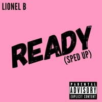 I'm Ready (Sped Up) - Single - Lionel B