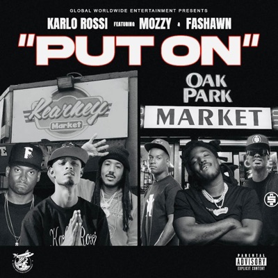 Put On (feat. Mozzy & Fashawn) - Single