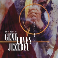 Voodoo Dollies - The Best of Gene Loves Jezebel